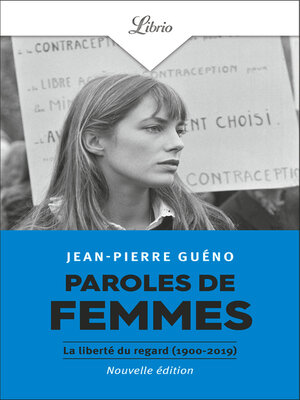 cover image of Paroles de femmes. La liberté du regard (1900-2019)